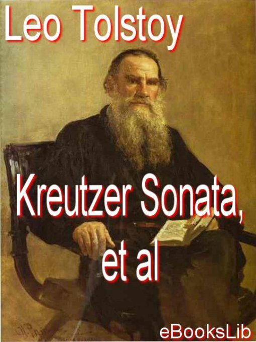 Title details for The Kreutzer Sonata by Leo Tolstoy - Available